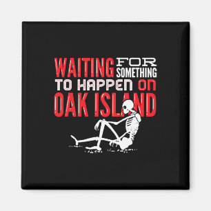 Oak Island Treasure Hunting Oak Island Mystery Magnet