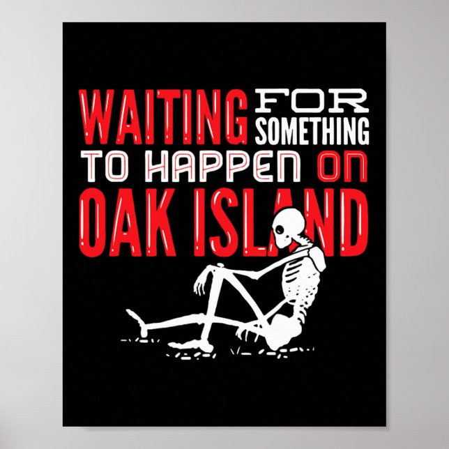Oak Island Treasure Hunting Oak Island Mystery  Poster (Front)