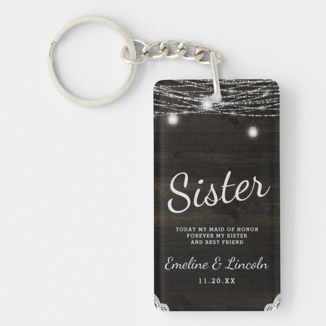 Oak Ridge Rustic Dark Wood To the Sister Quote Key Ring (Front)