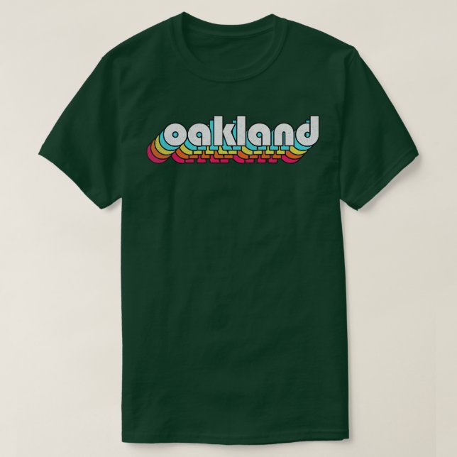 Oakland Retro Typography Design T-Shirt (Design Front)