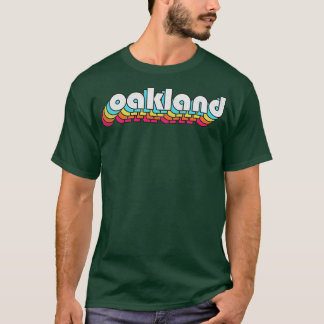 Oakland Retro Typography Design T-Shirt