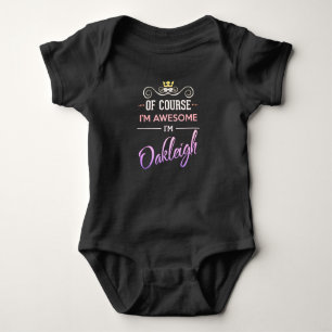  Oakleigh Of Course I'm Awesome Name Baby Bodysuit