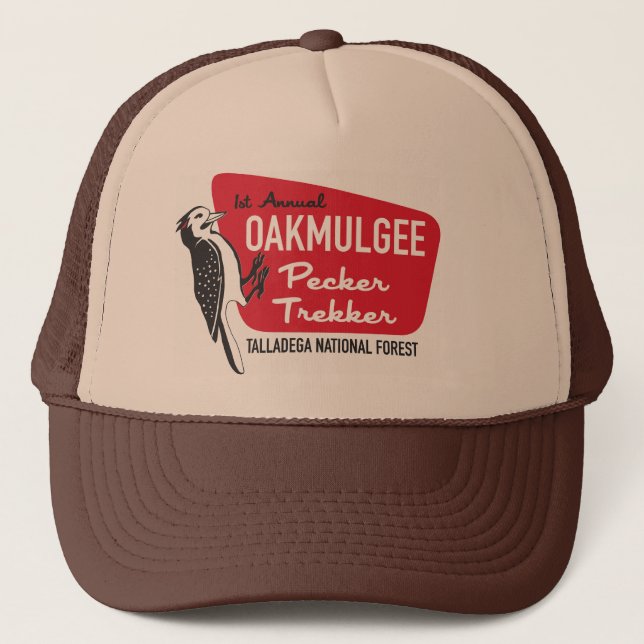Oakmulgee Pecker Trekker Trucker Hat! Trucker Hat (Front)
