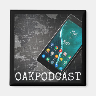 Oakpodcast Magnet