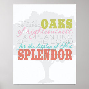 oaks of righteousness poster print (carnival)