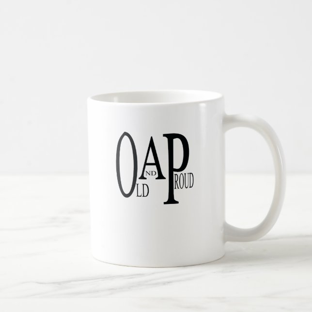 OAP Old and Proud. Coffee Mug (Right)