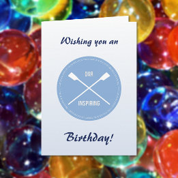 Oar inspiring slogan and crossed oars birthday card