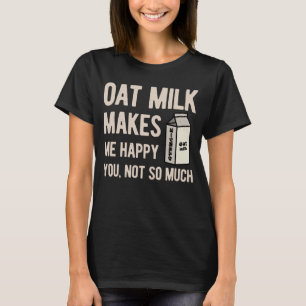 Oat Milk Funny T-Shirt