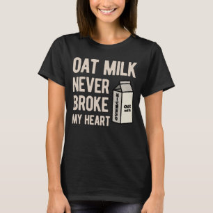 Oat Milk Funny T-Shirt