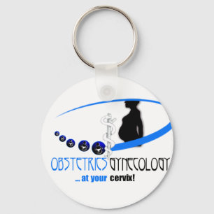 OB / GYN AT YOUR CERVIX - FUNNY MEDICAL KEY RING