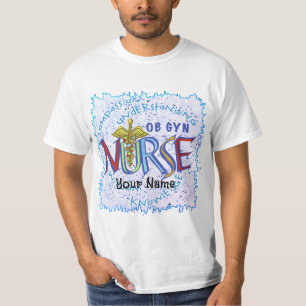 Ob Gyn Nurse Motto nurses custom nurses t-shirt
