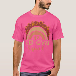 Ob-Gyn Squad Rainbow Gynaecologist Ob Gyn Doctor S T-Shirt