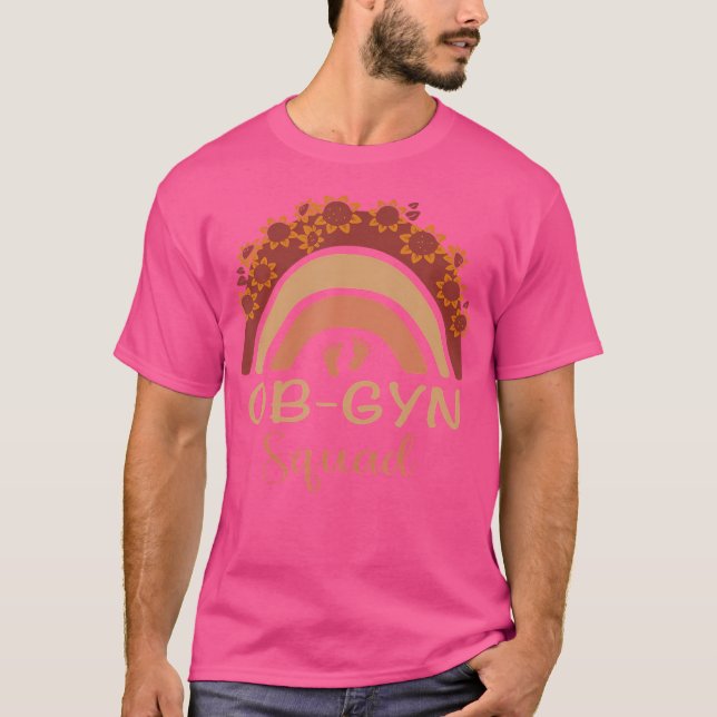 Ob-Gyn Squad Rainbow Gynaecologist Ob Gyn Doctor S T-Shirt (Front)