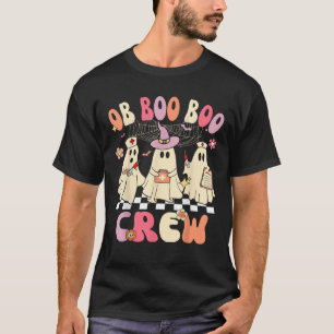 OB Nurse Boo Crew Funny Halloween Costume Obstetri T-Shirt