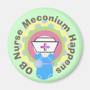 OB Nurse Gifts "Meconium Happens" Magnet