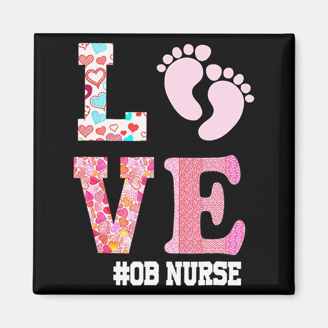 Ob Nurse Valentines Day Delivery Labor Nursing 1  Magnet (Front)