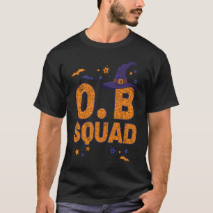 OB Squad Witch Halloween Obstetrics Nurse Matching T-Shirt