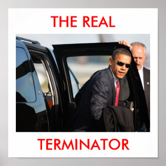 obama20_16857033, THE REAL, TERMINATOR Poster