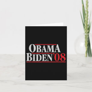 Obama 08 Shirt - Retro Campaign Obama Biden  Card