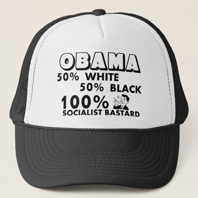 Obama: 100% Socialist Bastard! Trucker Hat (Front)