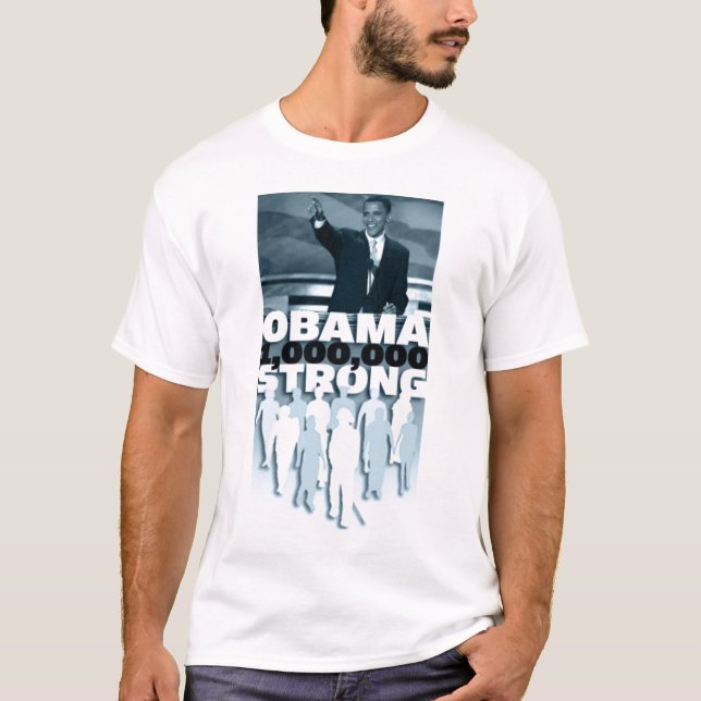 Obama 1,000,000 Strong T-Shirt (Front)