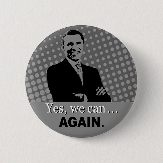 Obama 2012 Campaign Button - Yes we can, again (Front)
