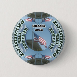 Obama 2012 RE-Elect the President Button