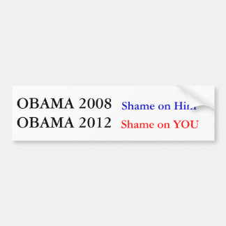 Obama 2012 Shame on You Bumper Sticker