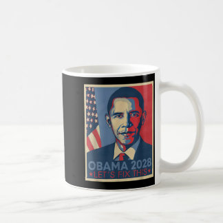 Obama 2028 3rd Term Let's Fix This - Retro Oba Coffee Mug
