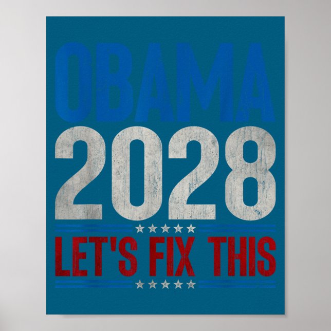 Obama 2028 Let's Fix This Obama 48th President Poster (Front)