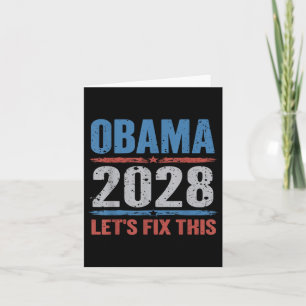 Obama 2028 Lets Fix This  Card