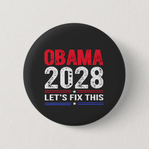 Obama 2028 Let's Fix This Democracy Election USA 6 Cm Round Badge