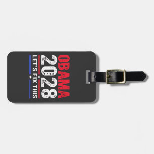 Obama 2028 Let's Fix This Democracy Election USA Luggage Tag