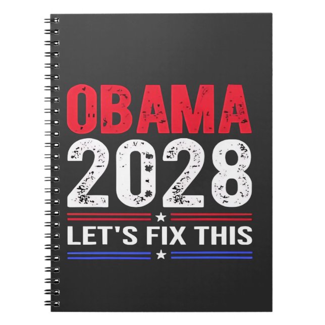 Obama 2028 Let's Fix This Democracy Election USA  Notebook (Front)