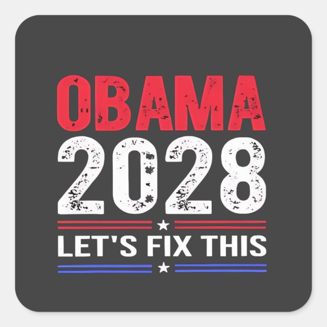Obama 2028 Let's Fix This Democracy Election USA  Square Sticker (Front)
