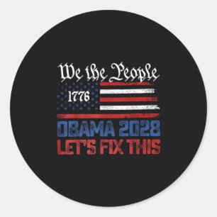 Obama 2028 Lets Fix This We The People Vintage Ame Classic Round Sticker