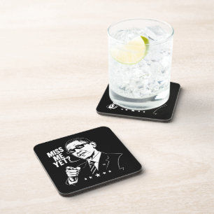 Obama 2028 Miss Me Yet President 44 Funny Coaster
