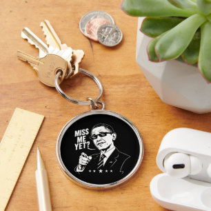 Obama 2028 Miss Me Yet President 44 Funny Key Ring
