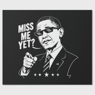 Obama 2028 Miss Me Yet President 44 Funny Wrapping Paper