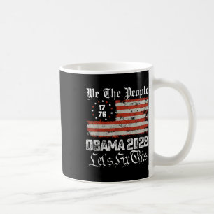 Obama 2028 Retro Vintage Patriotic 2028 Lets Fix T Coffee Mug