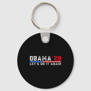 Obama 2028 Shirt Obama For President 2028 Key Ring