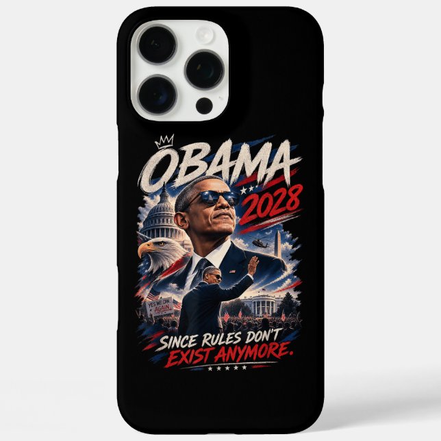 Obama 2028 Since Rules Don't Exist Anymore Case-Mate iPhone Case (Back)