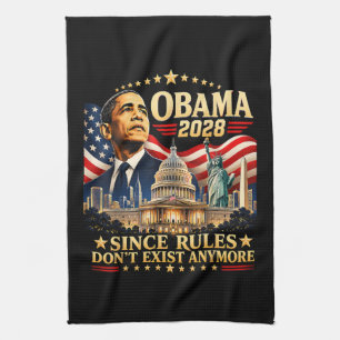 Obama 2028 Since Rules Don't Exist Anymore Tea Towel