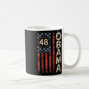 Obama 48th President American Flag Obama For Presi Coffee Mug