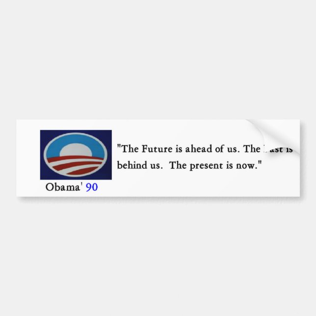 Obama' 90 Bumber Sticker - Customised (Front)