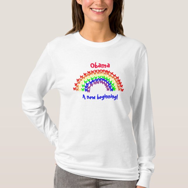 Obama, A new beginning! Shirt (Front)