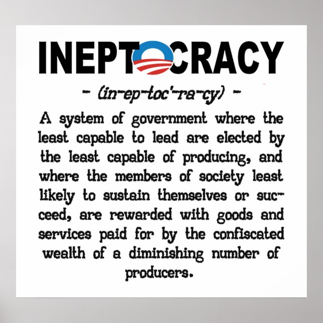Obama Administration Ineptocracy Poster (large) (Front)