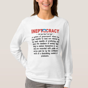 Obama Administration Ineptocracy T-shirts & Hats
