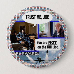 Obama & Biden: Trust Me Joe. 10 Cm Round Badge