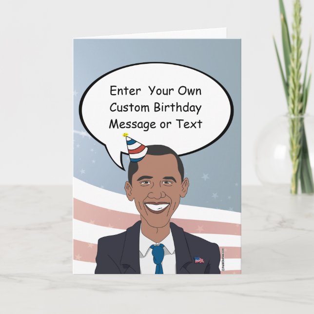 Obama Birthday Card - Customise Your Message - - E (Front)